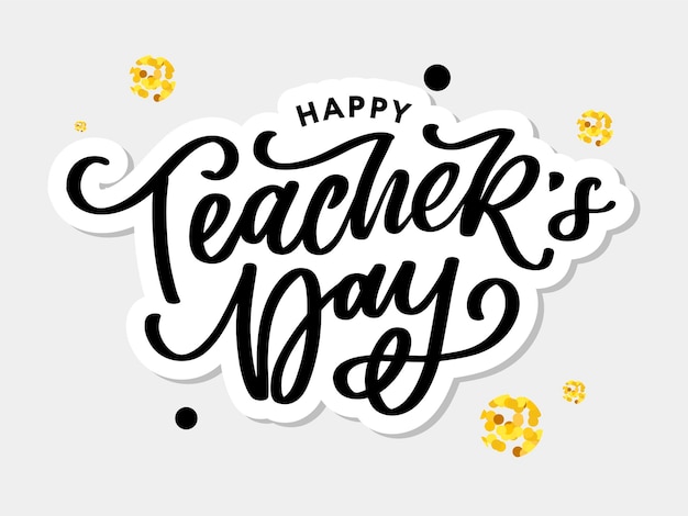 Handlettering Happy Teacher's Day Illustration Vectorielle Grande Carte-cadeau De Vacances Pour La Journée Des Enseignants