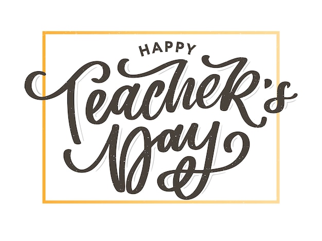 Handlettering Happy Teacher's Day Illustration Vectorielle Grande Carte-cadeau De Vacances Pour La Journée Des Enseignants