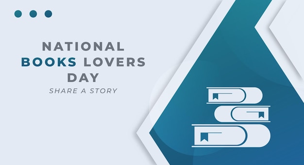 Happy National Book Lovers Day Vector Design Illustration Pour La Publicité De Bannière D'affiche De Fond