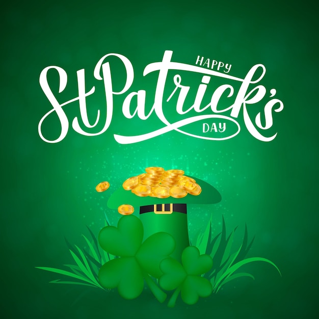 Vecteur happy st patrick s day calligraphie main lettrage chapeau trèfle et pièces d'or trésor de lutin saint patricks day carte de voeux modèle vectoriel pour invitation fête bannière affiche flyer