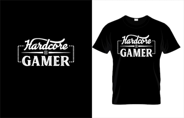 Hardcore_gamer_typography_t_shirt_design.