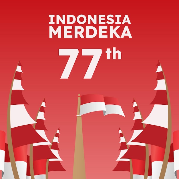 Hari Kemerdekaan Indonesia Signifie Affiche De La Fête De L'indépendance Indonésienne Publication Sur Les Réseaux Sociaux