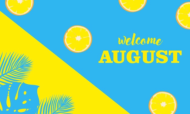 hello augustwelcome august fond vectoriel adapté à une bannière de carte ou à une affiche