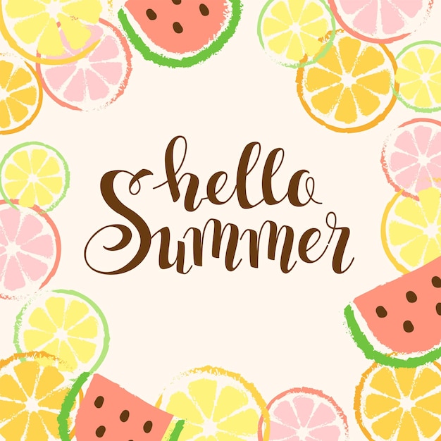 Vecteur hello summer vector lettres dessinées à la main pastèque et tranches d'orange arrière-plan avec message texte