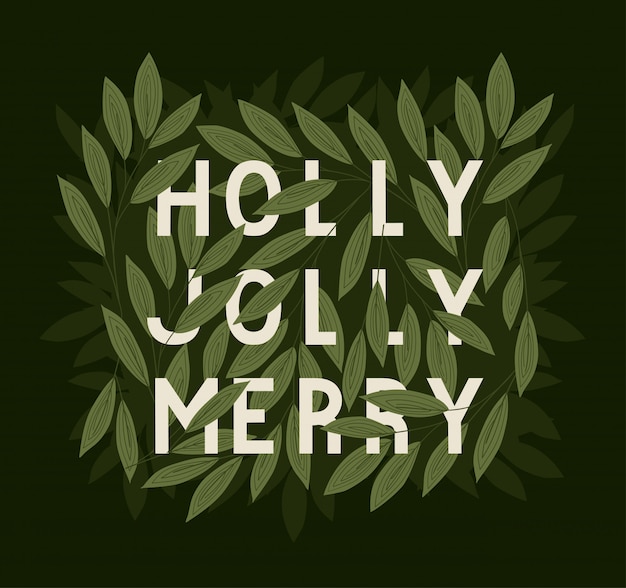 Holly Jolly Joyeux Texte Avec Fond De Feuilles