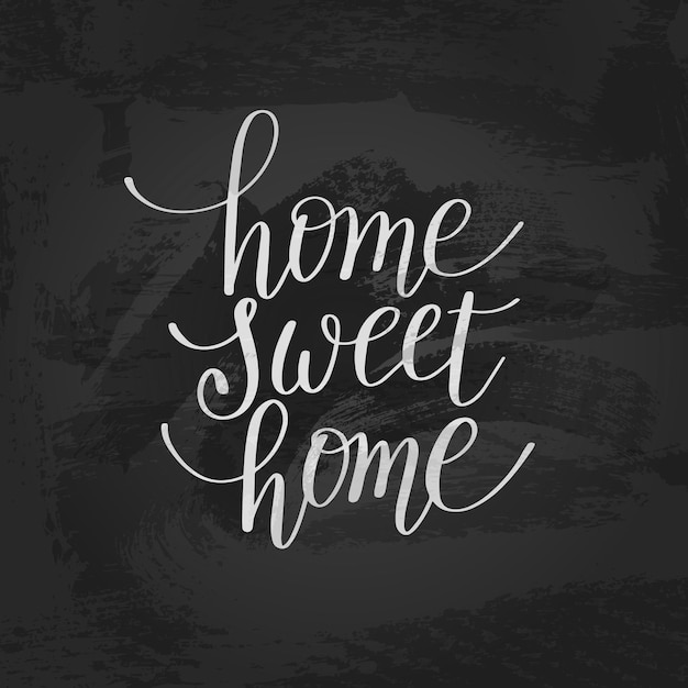 Home Sweet Home Calligraphie Manuscrite Lettrage Citation Pour Concevoir Une Bannière D'affiche De Carte De Voeux