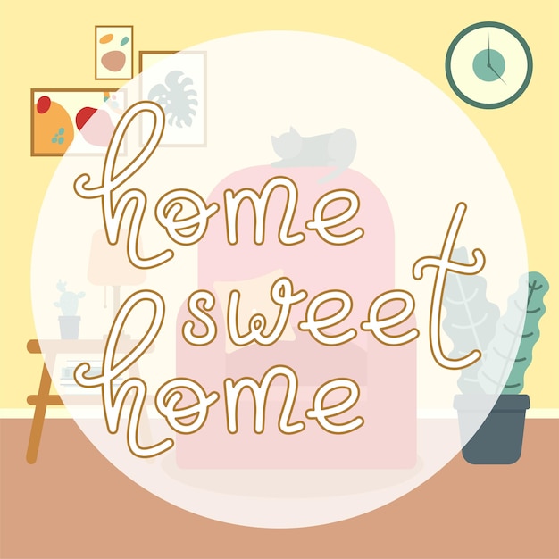 Home Sweet Home Lettrage En Illustration Vectorielle Intérieur Dans Un Style Plat