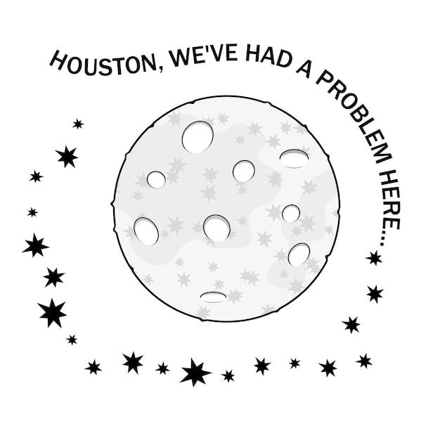 Houston, Nous Avons Eu Un Problème Ici.