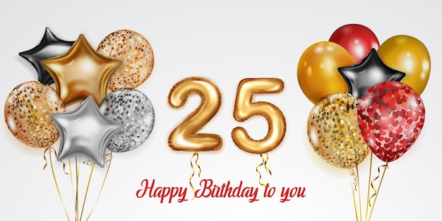 Vecteur illustration d'anniversaire festive avec des ballons d'hélium colorés grand numéro 25 ballon en feuille d'or et inscription joyeux anniversaire sur fond blanc