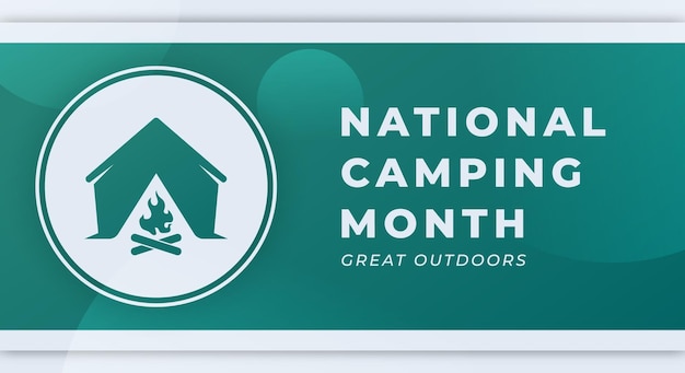 Illustration De Conception Vectorielle Du Mois Du Camping National Heureux Pour La Publicité De Bannière D'affiche De Fond