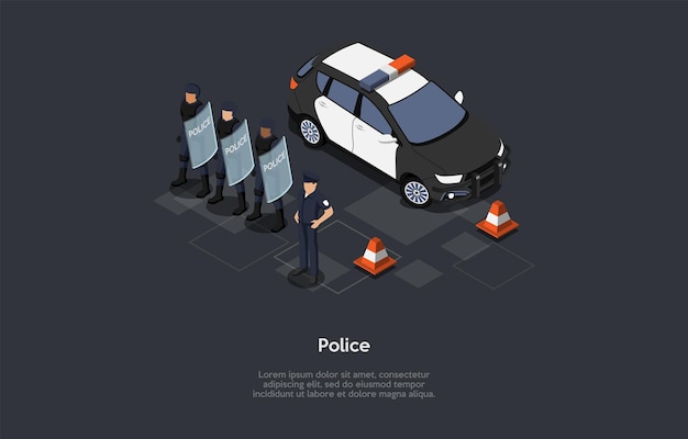 Illustration Vectorielle Dans Le Style 3d De Dessin Animé. Composition Isométrique Sur Le Concept De Protection De La Police. Fond Sombre, Caractères, Texte. Force Gouvernementale. équipe De Policiers En Uniforme, Automobile Derrière.