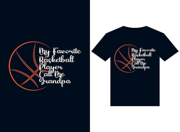 Vecteur illustrations de mon joueur de basket préféré call me grandpa pour la conception de t-shirts prêts à imprimer