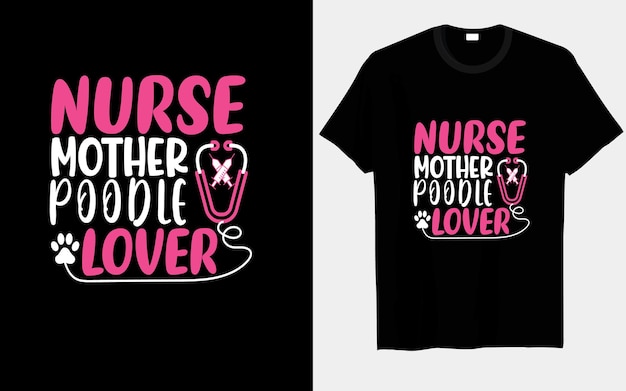 Vecteur infirmière mère caniche amant typographie et conception de t-shirt vectoriel