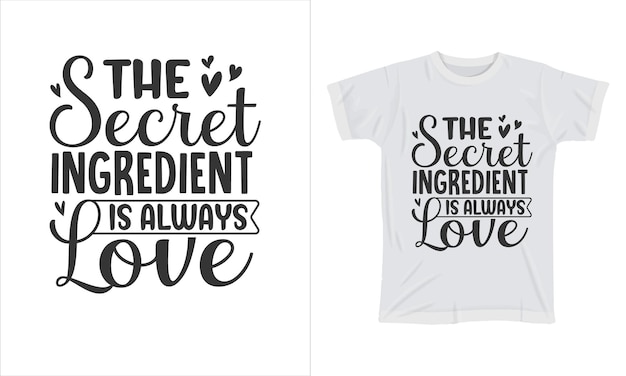 Vecteur l'ingrédient secret est toujours l'amour t-shirt graphique coloré design drôle