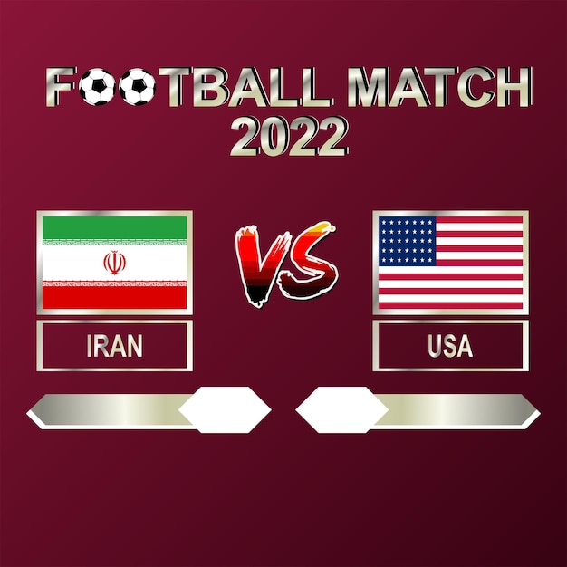 Iran Vs Usa Football Competition 2022 Template Background Vector For Schedule, Result Match