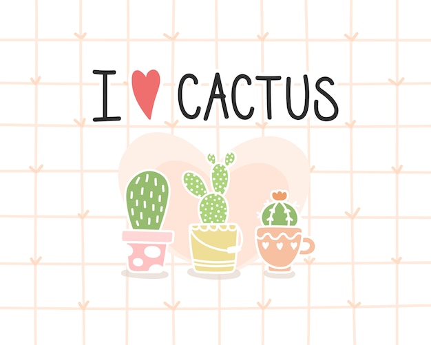 J'adore Le Fond De Cactus