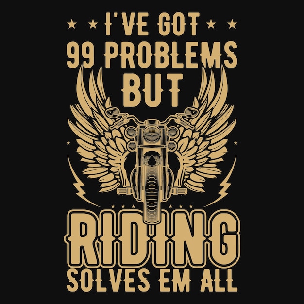 J'ai 99 Problèmes Mais Je Fais Du Design De T-shirt Moto