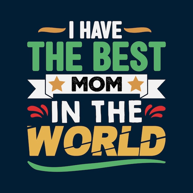 J'ai La Meilleure Conception De T-shirt De Maman Au Monde