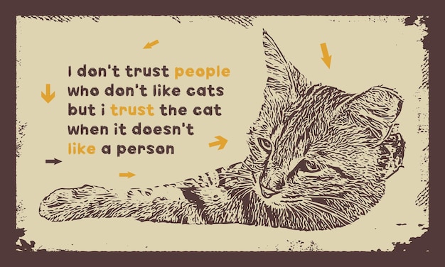 Vecteur je ne fais pas confiance aux gens qui n'aiment pas les chats