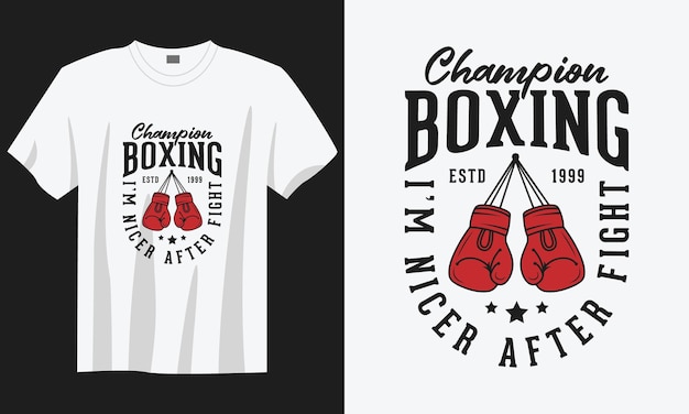 Vecteur je suis plus gentil après le combat de boxe illustration de conception de t-shirt de boxe typographie vintage