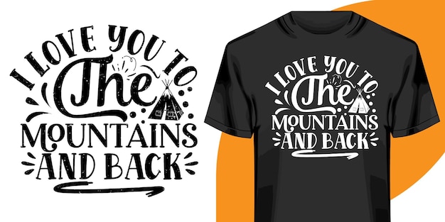 Je t'aime pour les montagnes et la conception de tshirt arrière