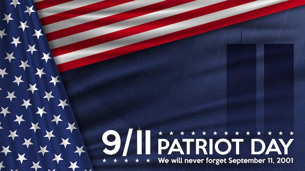 Journée Patriote. Le 11 Septembre, Nous N'oublierons Jamais Le Fond De La Fête Des Patriotes. Affiche Du Drapeau Des états-unis.