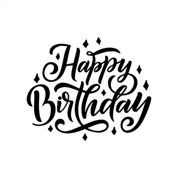 Joyeux anniversaire. Beau lettrage de voeux pour carte