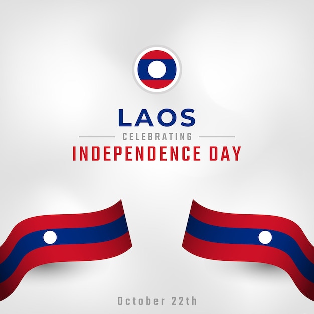 Joyeux Jour De L'indépendance Du Laos 22 Octobre Célébration Pour La Publicité Sur Les Bannières D'affiches Carte De Vœux