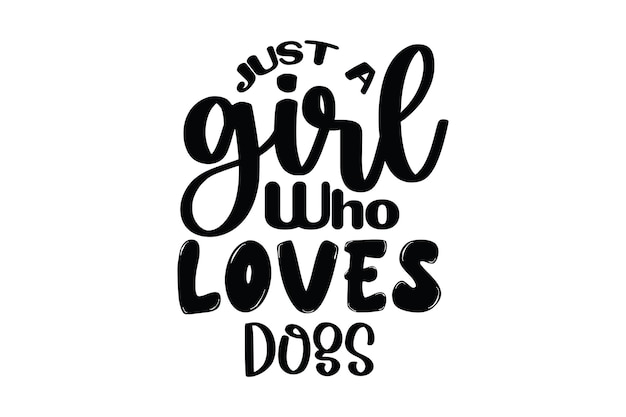 Juste une fille qui aime les chiens svg