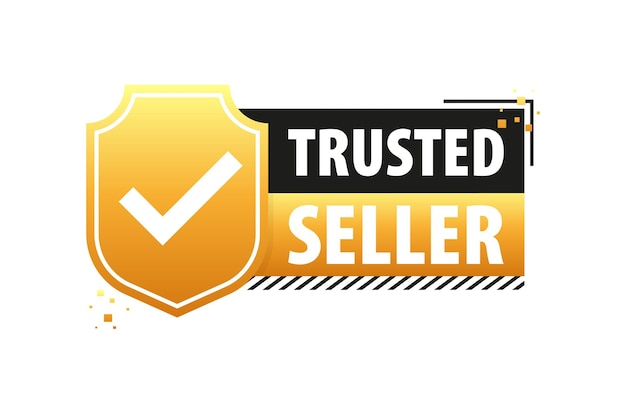 Vecteur label trusted seller confiance et fiabilité dans chaque transaction