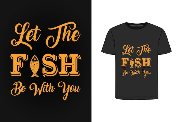 Laissez le poisson être avec vous design de t-shirt vintage rétro