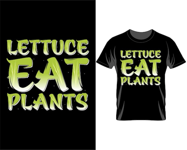 Laitue Eat Vegan Quotes T-shirt Design Vector