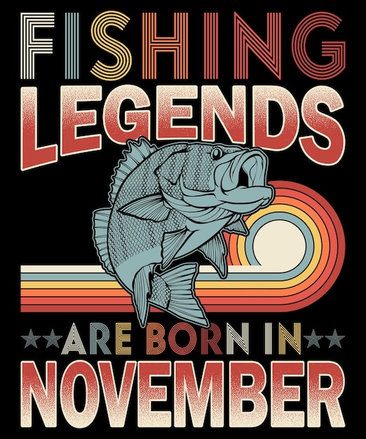 Vecteur les légendes de la pêche sont nées en novembre design de t-shirt de style vintage rétro
