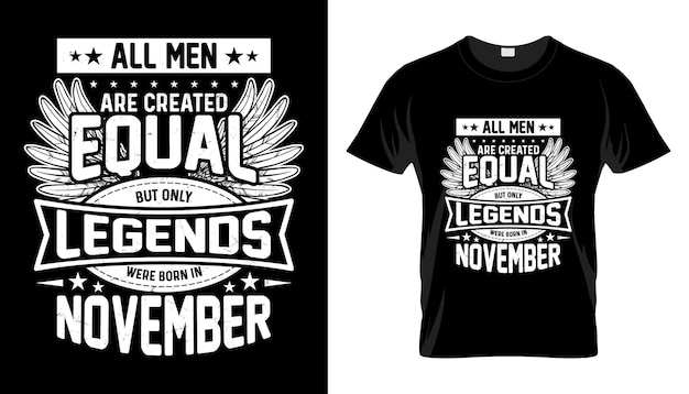 Vecteur les légendes de phrases populaires sont nées en novembre, legends are born cite la conception de vecteur de t-shirt