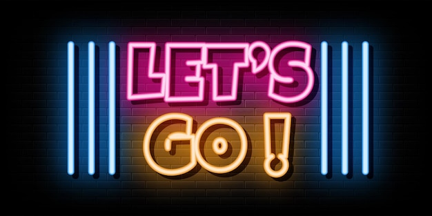 Lets Go Neon Signs Vector Design Template Neon Style