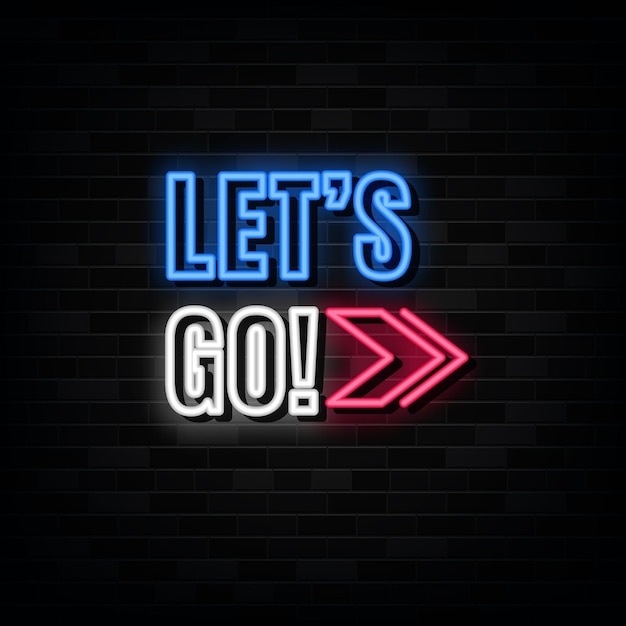 Vecteur lets go neon signs vector design template neon style