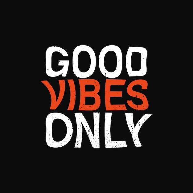 Lettrage Good Vibes Only