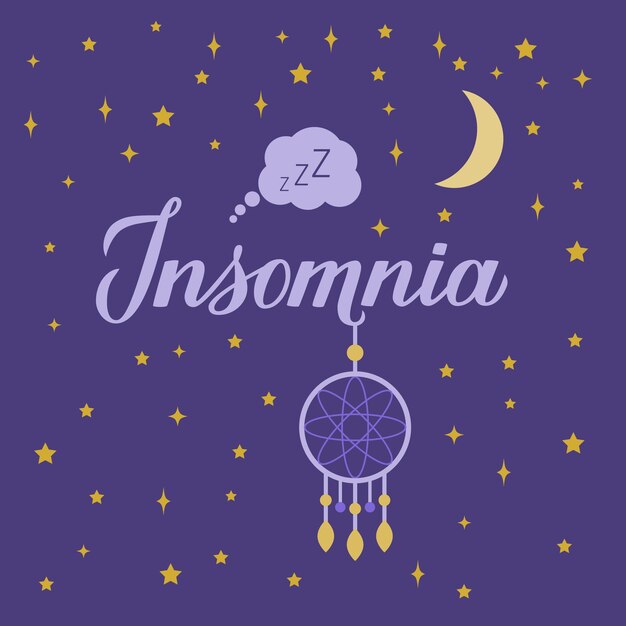 Lettrage à La Main De Calligraphie D'insomnie Sur Fond De Ciel Bleu Foncé Dreamcatcher Lune Et étoiles Problèmes De Sommeil Et Affiche De Typographie De Concept D'insomnie Illustration Vectorielle Modèle Facile à Modifier