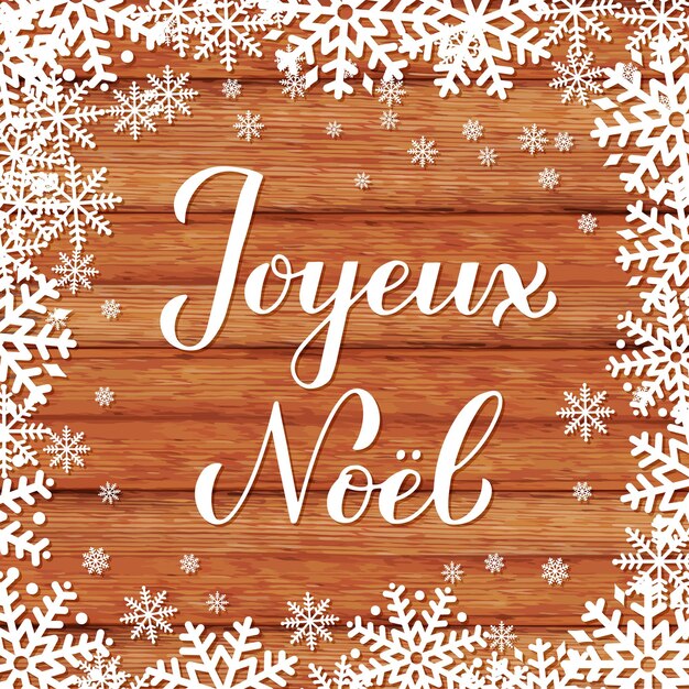 Lettrage à La Main De Calligraphie Joyeux Noel Sur Fond De Bois Avec Des Flocons De Neige Affiche De Typographie Joyeux Noël En Français Facile à Modifier Le Modèle Vectoriel Pour Carte De Voeux Bannière Flyer Autocollant Etc.