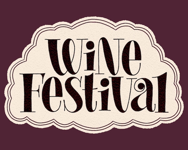 Lettrage à La Main Du Festival Du Vin