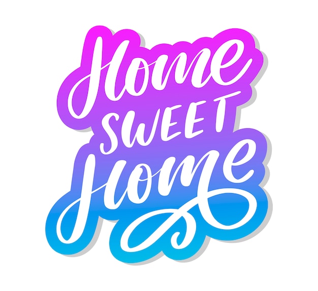 Lettrage à La Main «home Sweet Home»