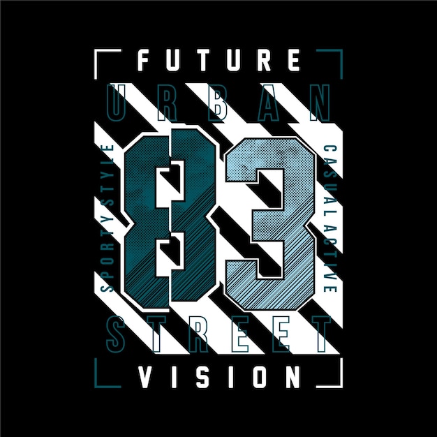 Lettrage De Slogan De Vision Future T-shirt à Imprimé Vectoriel Graphique Sportif Et Autre Utilisation