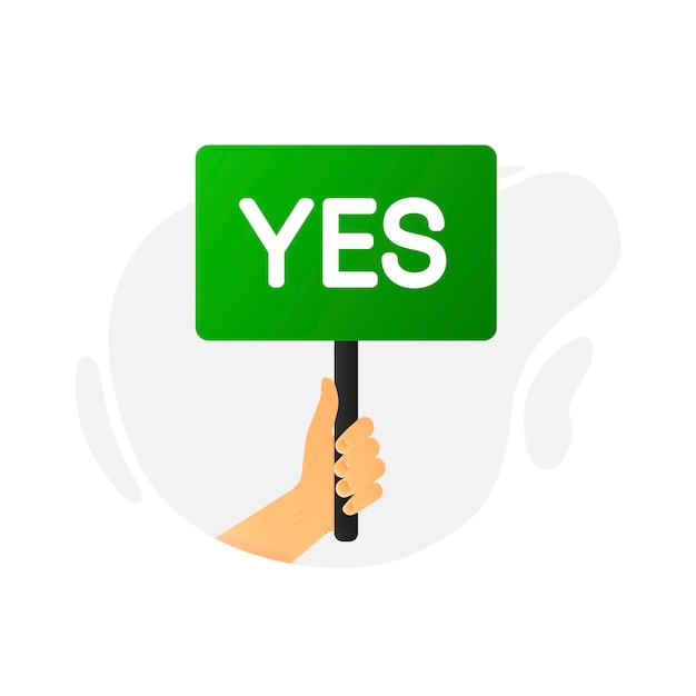 Vecteur lettrage vert oui la main tient un drapeau un signe avec une inscription illustration vectorielle