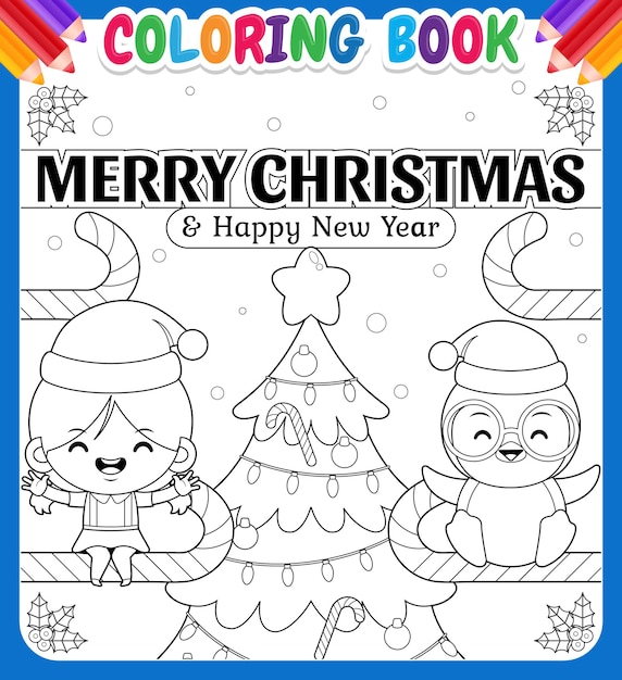 Livre De Coloriage Pour Les Enfants Jolie Fille Et Pingouin Assis Sur La Barre Chocolatée Noël Et Nouvel An