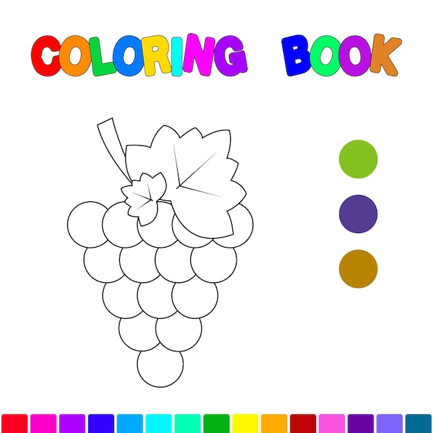 Livre De Coloriage Pour Les Enfants Avec Des Raisinsun Cahier D'exercices Pour La Maternelle