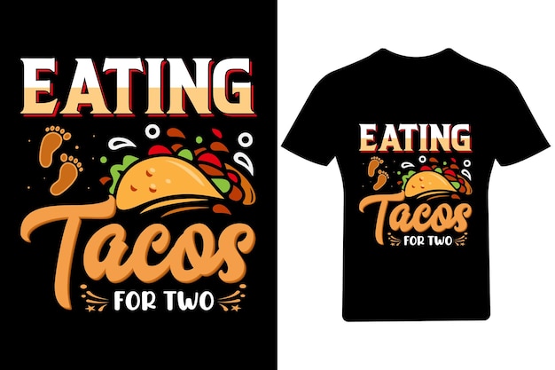 Vecteur manger des tacos pour deux t-shirt cinco de mayo ou un t-shirt taco,