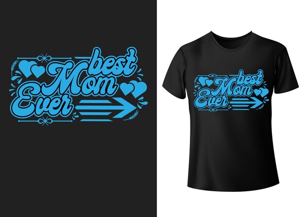 Vecteur meilleure conception de t-shirt de typographie moderne pour la fête des mères