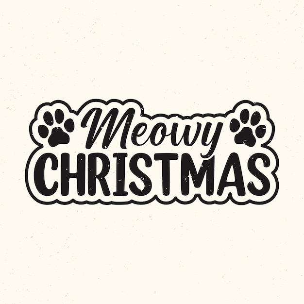 Meowy Christmas - Citations De Noël Vecteur De Conception Typographique