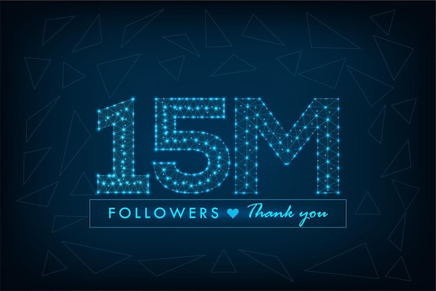 Merci 15 Millions D'abonnés Post De Médias Sociaux Filaires Polygonaux Avec Fond Bleu Abstrait Low Poly