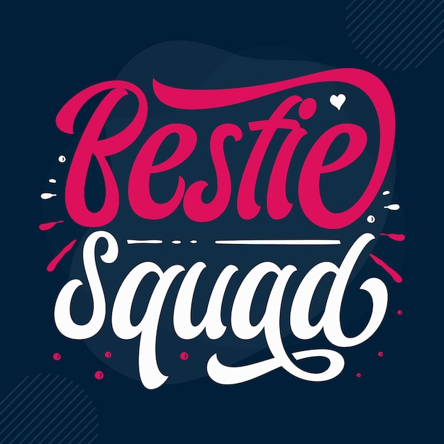 Modèle De Citation De Bestie Squad Typography Premium Vector Design